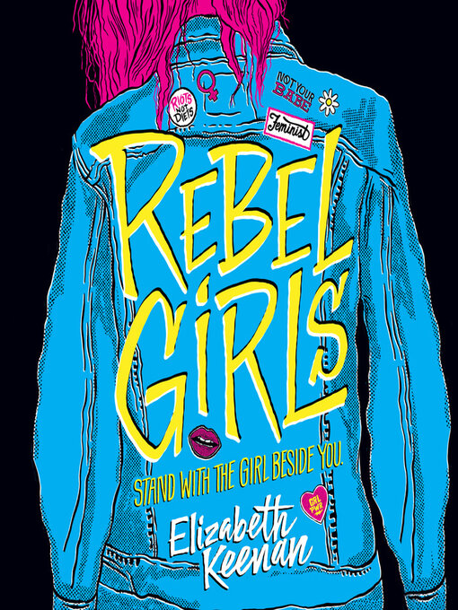 Title details for Rebel Girls by Elizabeth Keenan - Available